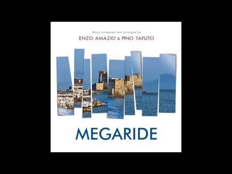 Megaride - Enzo Amazio & Pino Tafuto