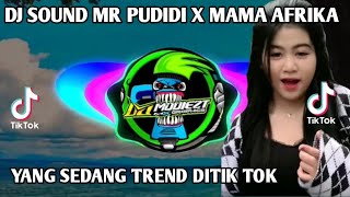 Download lagu SOUND MR PUDIDI X MAMA AFRIKA FULL BASS VIRAL DITIK TOK mp3 Download lagu SOUND MR PUDIDI X MAMA AFRIKA FULL BASS VIRAL DITIK TOK mp3