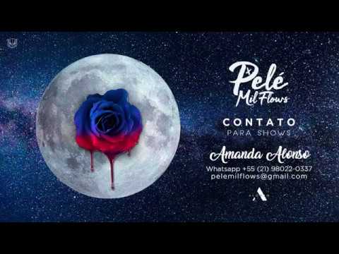 Pelé MilFlows - Como ela vem feat Felp22