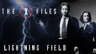 Lightning Field || The ✗-Ḟilҽṩ [EoM]