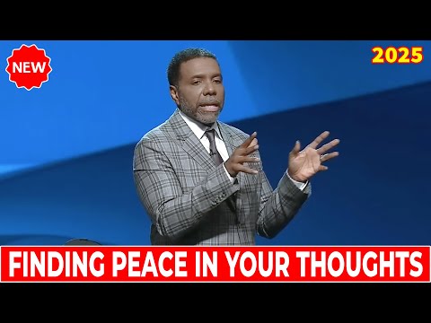 Creflo Dollar Sermons 🔴 Finding Peace In Your Thoughts 💝🎁 NEW Live Stream Today 2025