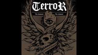 Terror - The Damned, The Shamed (2008) [Full Album]