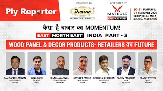 कैसा है बाज़ार का Momentum! East and North-East India? – Part 3 | Powered by Durian Laminates