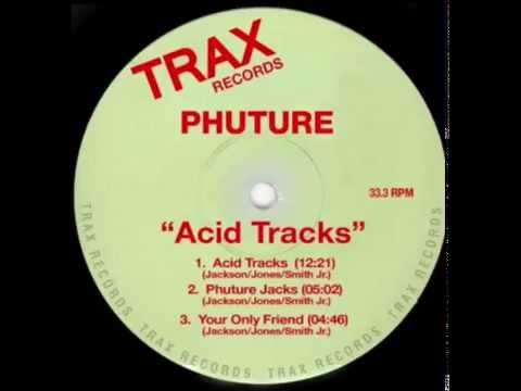 Acid Trax (Original 12" Club Mix) — Phuture
