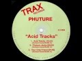 Acid Trax (Original 12 Club Mix) — Phuture