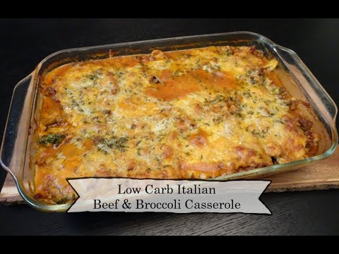 Low Carb Italian Beef & Broccoli Casserole Recipe