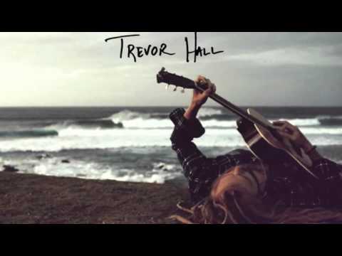 Trevor Hall - Indigo (With Lyrics)