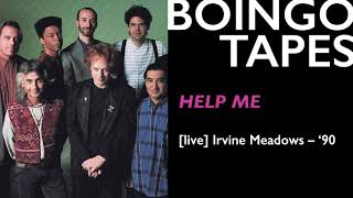 Help Me (Live) – Oingo Boingo | Irvine Meadows 1990