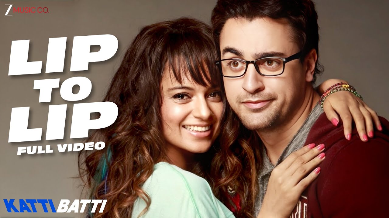 Lip To Lip - Full Video | Katti Batti | Imran, Kangana Ranaut | Nikhil D'Souza & Ritu Pathak | SEL