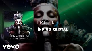 Natiruts - Índigo Cristal (Áudio Oficial)