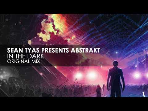 Sean Tyas presents abSTrakt - In the Dark