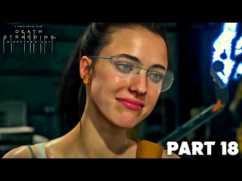 DEATH STRANDING DIRECTOR'S CUT Walkthrough Gameplay Part 18 - MAMA'S LAB (FULL GAME)