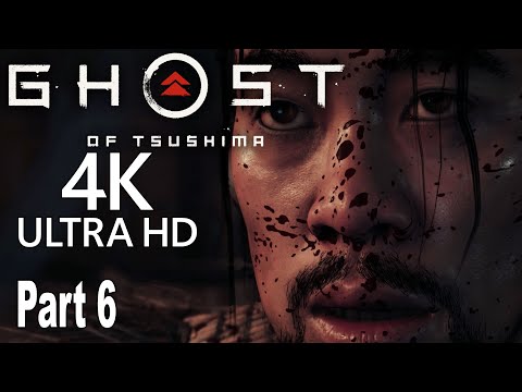 Ghost of Tsushima - Walkthrough Part 6 No Commentary [4K]