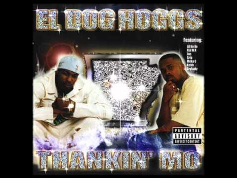El dog hoggs "Thankin Mo"