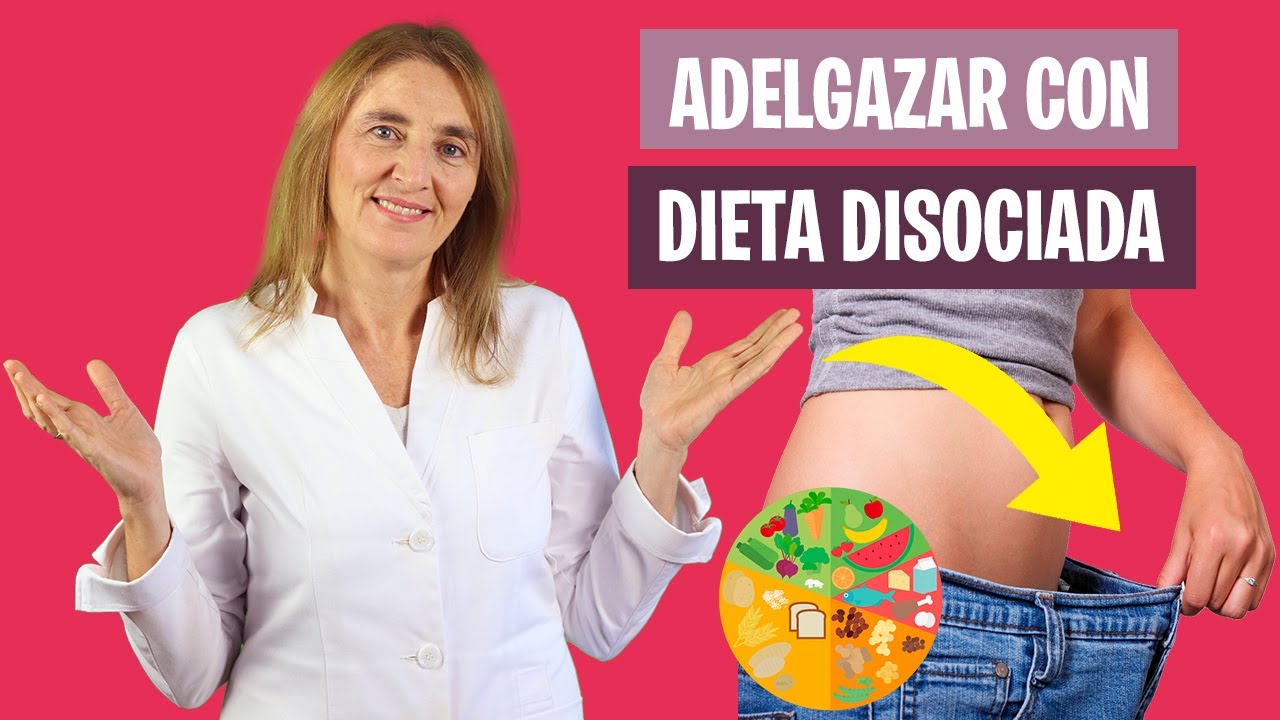 DIETA DISOCIADA para PERDER PESO | ¿Es buena la dieta disociada | Nutrición y Dietética