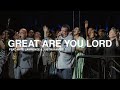 Great Are You Lord | UPCI General Conference 2022