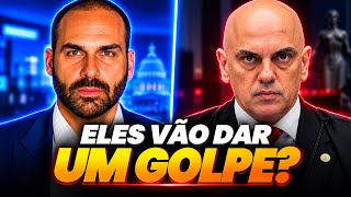 🚨 EDUARDO BOLSONARO: A NARRATIVA ESTÁ PRONTA - VÃO DAR UM GOLPE?