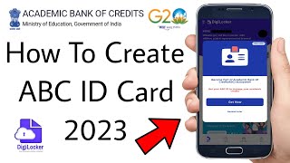 How To Create ABC ID Card 2023 | Academic Bank of Credits | ABC ID कैसे बनाएं | ABC ID on Digilocker