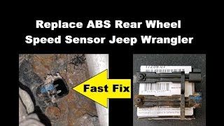 Fast Fix - Install Rear ABS Wheel Speed Sensor Jeep Wrangler 2007 - 2018