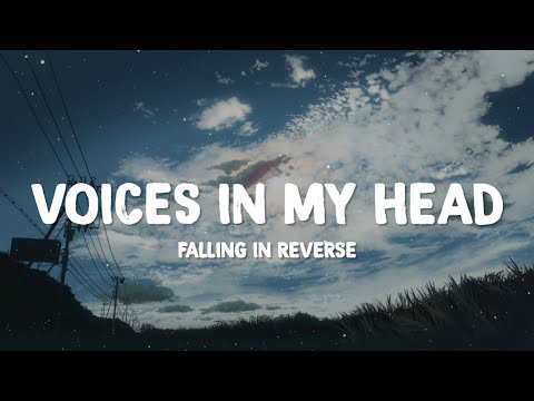 Falling In Reverse - Voices In My Head (Lyrics)