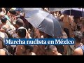 Cientos De Cuerpos Desnudos Recorren Las Calles De Ciudad De México