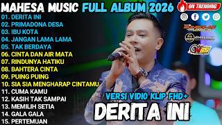 Download lagu MAHESA MUSIC FULL ALBUM TERBARU || DERITA INI - PRIMADONA DESA - IBU KOTA || SPESIAL DANGDUT mp3 Download lagu MAHESA MUSIC FULL ALBUM TERBARU || DERITA INI - PRIMADONA DESA - IBU KOTA || SPESIAL DANGDUT mp3