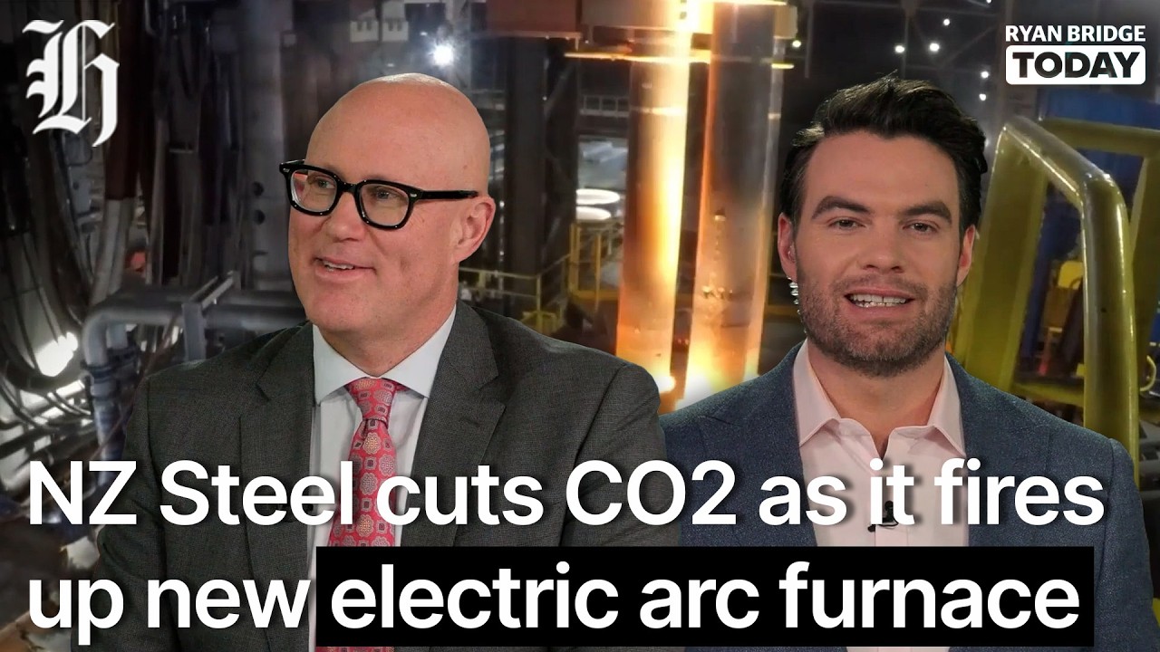 Arcing up: NZ Steel cuts CO2 as it fires up new Glenbrook electric arc furnace | Ryan Bridge TODAY