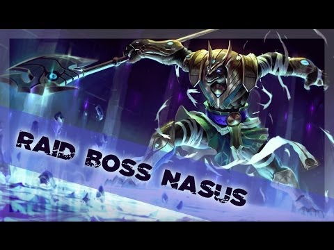 Raid Boss Nasus