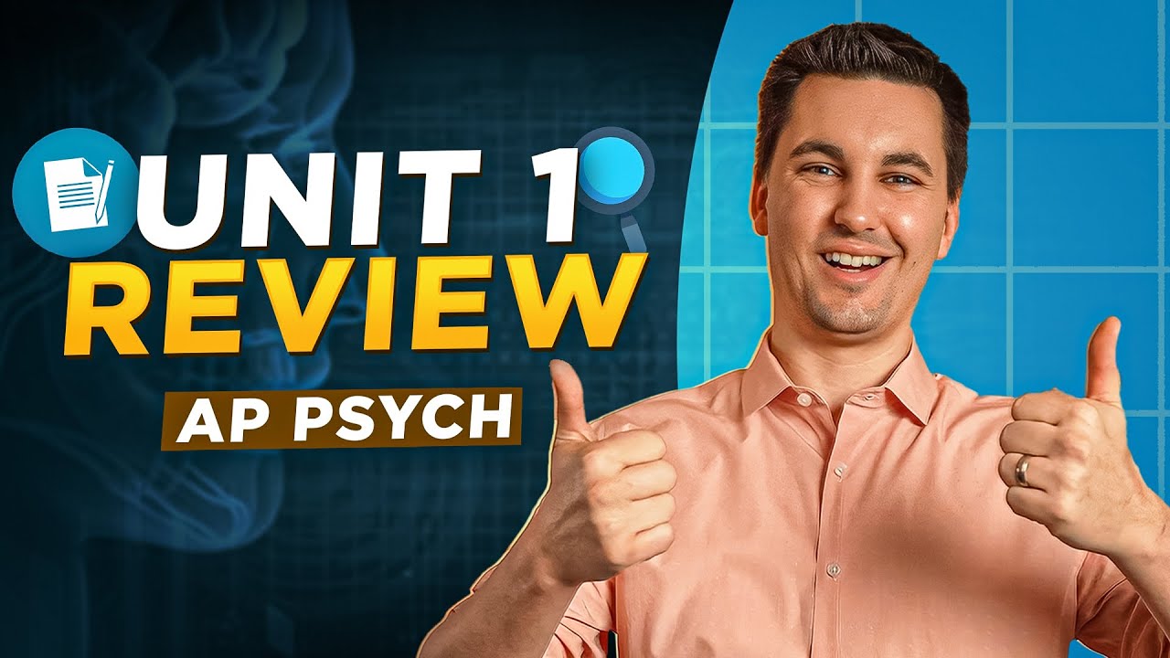 AP Psychology Unit 1 Review [Everything You NEED to Know]