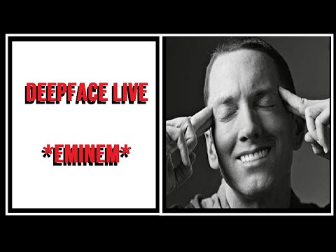 Deepface Live - EMINEM