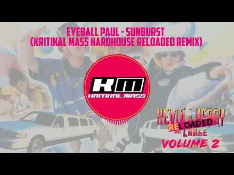 Eyeball Paul - Sunburst (KMs HardHouse reLOADED Remix)