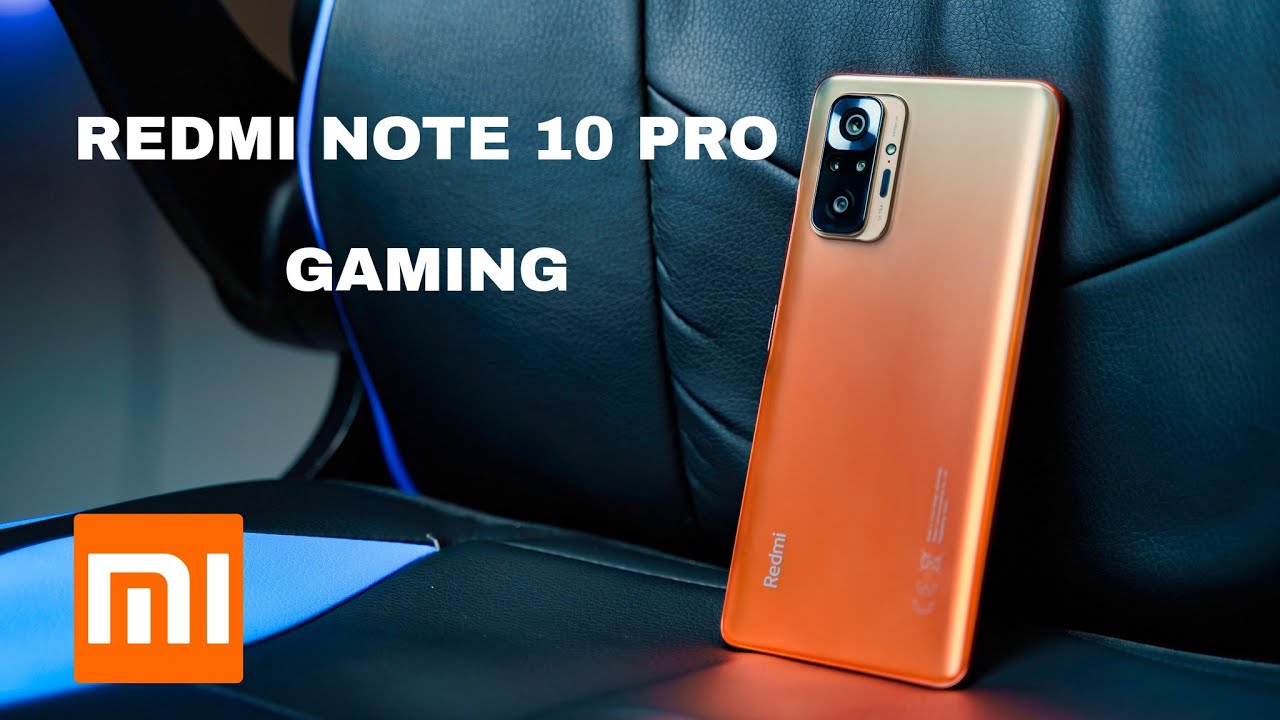Xiaomi Redmi Note 10 Pro: Gaming