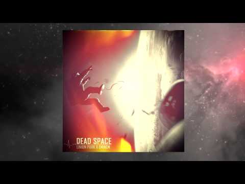 Eminem & Linkin Park - Dead Space [Collision Course 3]