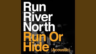 Run or Hide (Acoustic)