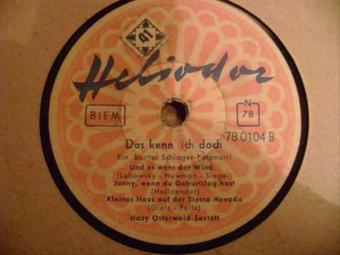 Hazy Osterwald Sextett - Das kenn ich doch ; Potpourri.wmv