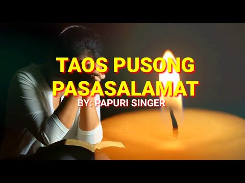 TAOS PUSONG PASASALAMAT - By: Papuri Singer (lyrics)
