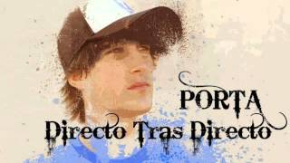 Porta - Directo tras directo