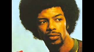 Gil Scott Heron   Home Is Where The Hatred Is