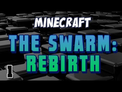The Swarm Rebirth Part 1 - The Reswarmening