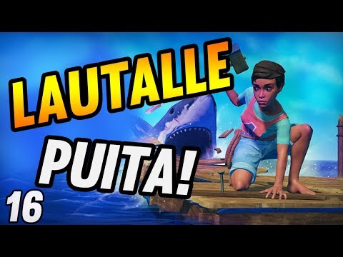 Raft | Lautalle Puita!