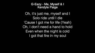 Kendyle Paige - Me Myself & I Lyrics (G-Eazy) THE FOUR