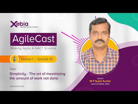 AgileCast S01E32 - Simplicity - The Art of Maximizing the Amount of Work Not Done