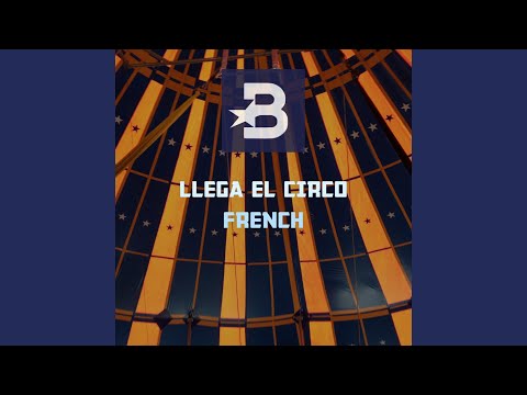 Llega el circo french