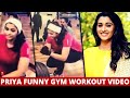 Priya Bhavani Shankar Gym Workout Funny Moments பழிவாங்கிய பிரியா �