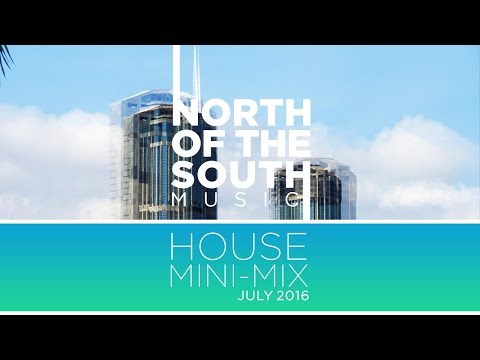 House Music Mini mix - July 2016