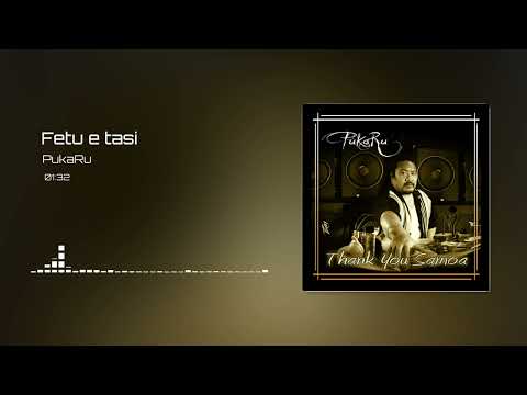 PukaRu - Fetu E Tasi (Audio)