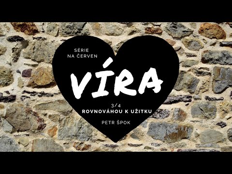 13.06.2021 Petr Špok - Rovnováhou k užitku