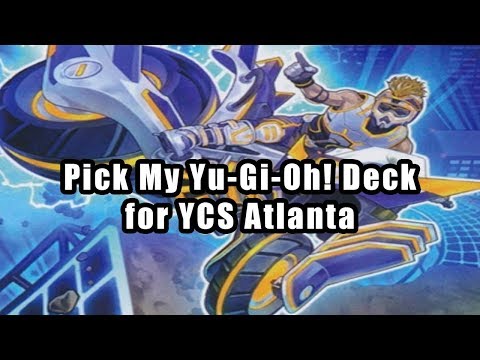 Pick My Yu-Gi-Oh! Deck for YCS Atlanta