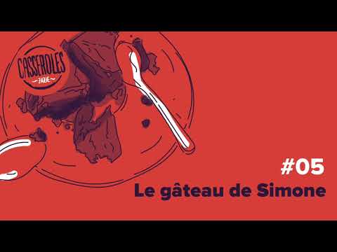 A écouter en préparant Le gâteau de Simone