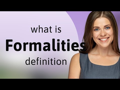 Formalities — what is FORMALITIES definition
